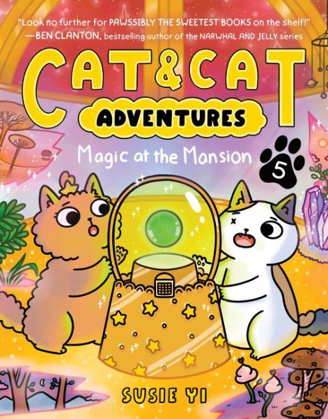 Cat & cat adventures. 5,Magic at the mansion (Cat & Cat Adventures, Book 5)