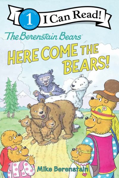 Here come the bears! (I Can Read! Level 1: Berenstain Bears (Harper))