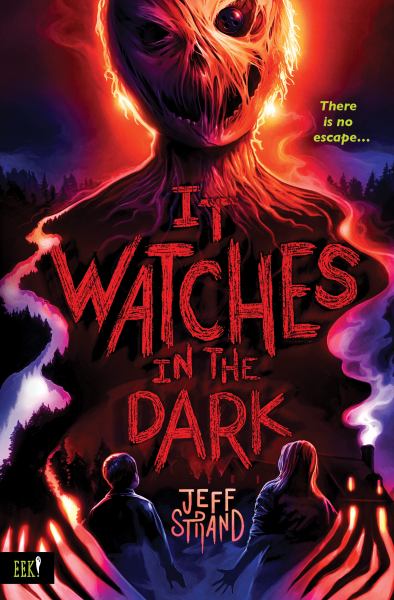 It watches in the dark (Eek!)