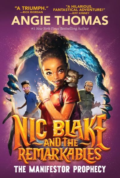 The Manifestor prophecy (Nic Blake and the Remarkables, Book 1)