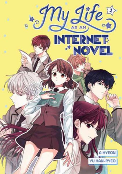 My life as an internet novel. 1 (My Life As An Internet Novel, Book 1)