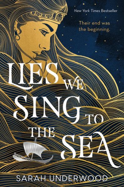 Lies we sing to the sea