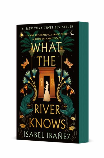 What the river knows : a novel (Secrets of the Nile Duology, Book 1)