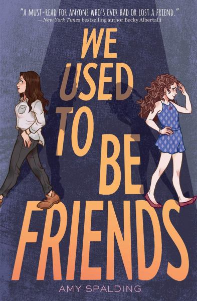 We used to be friends