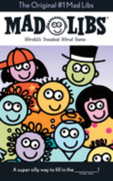 Mad libs : #1 original mad libs