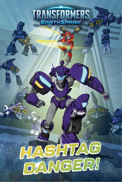 Transformers, EarthSpark. Hashtag danger! (Transformers: Earthspark)