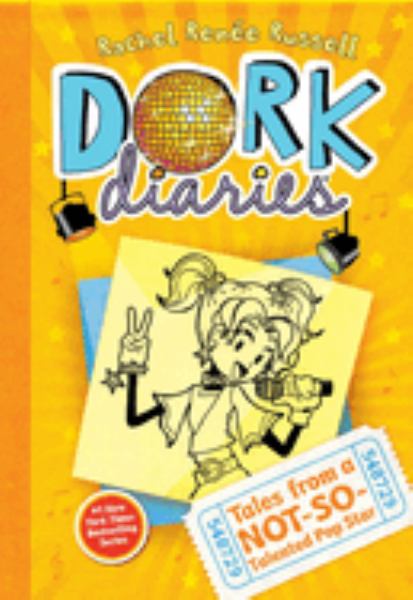 Tales from a not-so-talented pop star (Dork Diaries, Book 3)