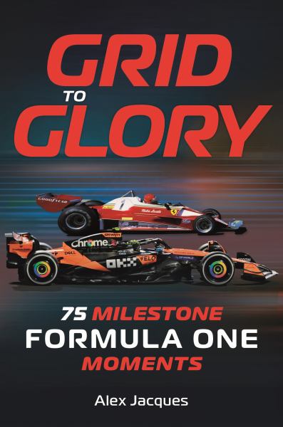Grid to glory : 75 milestone Formula One moments