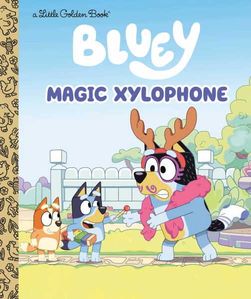 Bluey. Magic xylophone. (Little Golden Book)