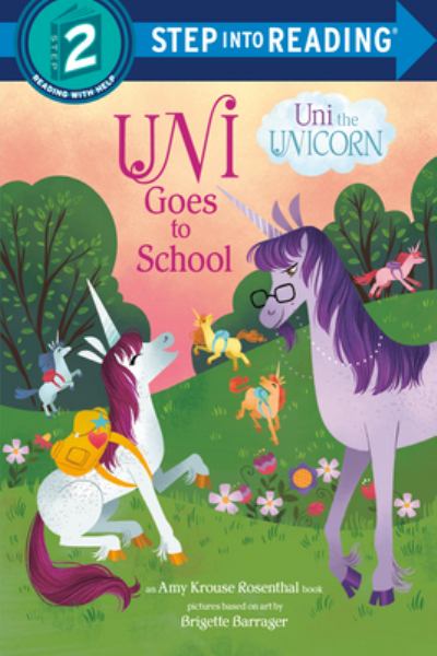 Uni goes to school (Step Into Reading-Step 2)