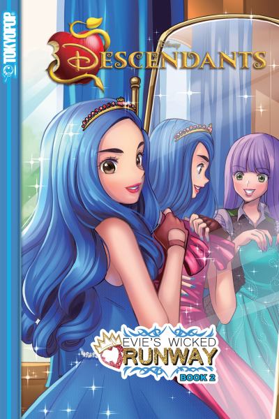 Disney descendants. Evie's wicked runway.Book 2 (Disney Descendants: The Evie's Wicked Runaway Trilogy, Book 2)