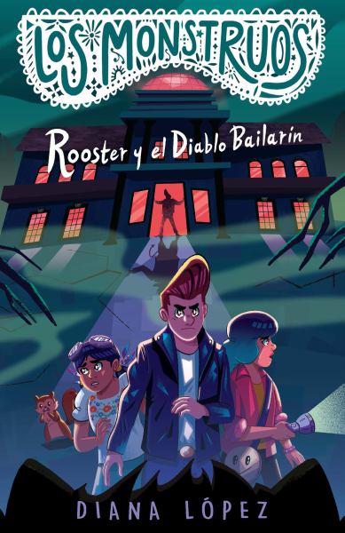 Rooster y el diablo bailarin (Monstruos)