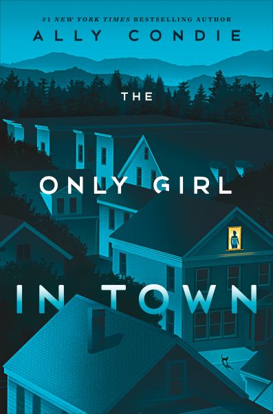 The only girl in town